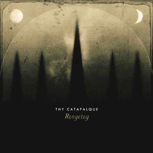 Thy Catafalque - Rengeteg